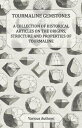 ŷKoboŻҽҥȥ㤨Tourmaline Gemstones - A Collection of Historical Articles on the Origins, Structure and Properties of TourmalineŻҽҡ[ Various ]פβǤʤ748ߤˤʤޤ