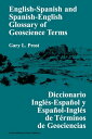 English-Spanish and Spanish-English Glossary of Geoscience Terms