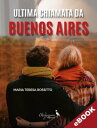 Ultima chiamata da Buenos Aires【電子書籍】[ Maria