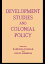 Development Studies and Colonial PolicyŻҽҡ[ Barbara Ingham ]