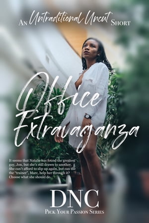 Office Extravaganza An Untraditional Uncut Short【電子書籍】[ DNC ]