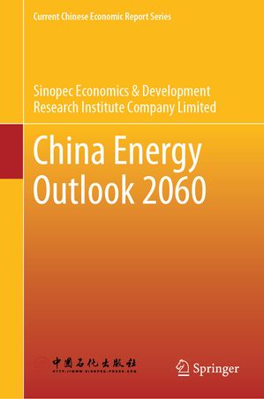 楽天楽天Kobo電子書籍ストアChina Energy Outlook 2060【電子書籍】[ Sinopec Economics & Development Research Institute Company Limited ]