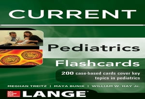Lange CURRENT Pediatrics Flashcards【電子書籍】[ Meghan Treitz ]