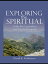 Exploring the Spiritual Paths for Counselors and PsychotherapistsŻҽҡ[ David R. Matteson ]