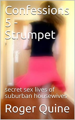 ŷKoboŻҽҥȥ㤨Strumpet secret sex lives of suburban housewivesŻҽҡ[ Roger Quine ]פβǤʤ198ߤˤʤޤ