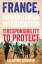 France, humanitarian intervention and the responsibility to protectŻҽҡ[ Eglantine Staunton ]