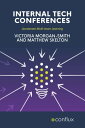 Internal Tech Conferences Accelerate Multi-team Learning