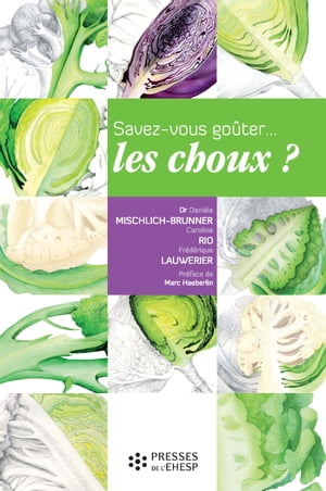 Savez-vous goûter les choux ?