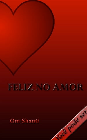 Feliz no Amor