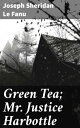 Green Tea; Mr. J...
