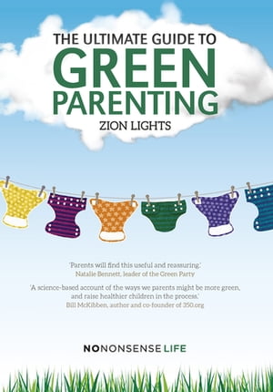 The Ultimate Guide to Green Parenting