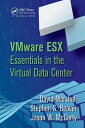 VMware ESX Essentials in the Virtual Data Center【電子書籍】 David Marshall