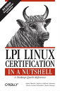 LPI Linux Certification in a Nutshell A Desktop Quick Reference