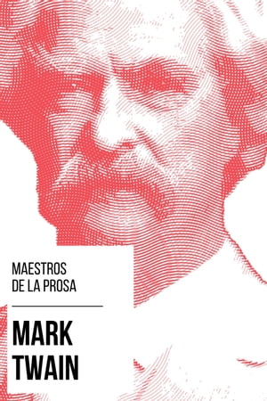 Maestros de la Prosa - Mark TwainŻҽҡ[ Mark Twain ]