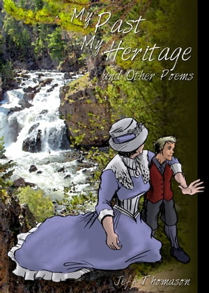 ŷKoboŻҽҥȥ㤨My Past, My Heritage and Other PoemsŻҽҡ[ Jeff Thomason ]פβǤʤ137ߤˤʤޤ