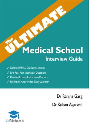 The Ultimate Medical School Interview Guide