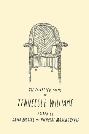 ŷKoboŻҽҥȥ㤨The Collected Poems of Tennessee WilliamsŻҽҡ[ Tennessee Williams ]פβǤʤ2,345ߤˤʤޤ