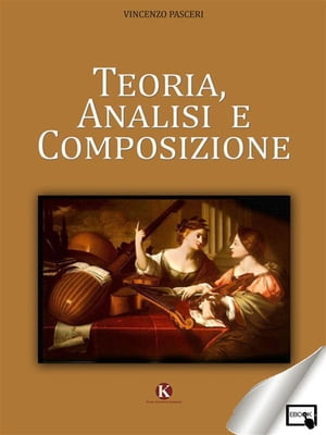 Teoria, Analisi e Composizione