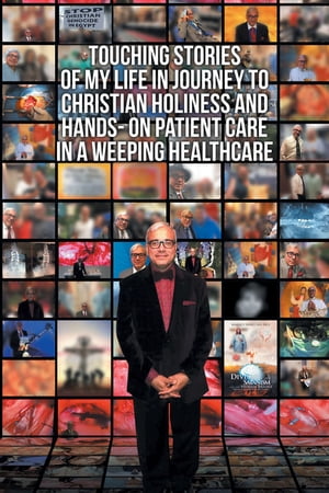 ŷKoboŻҽҥȥ㤨Touching Stories of My Life in Journey to Christian Holiness and Hands- on Patient Care in a Weeping Healthcare The Brain of Man of God and the Hand of Man of God Reflection of a Coptic Christian NeurosurgeonŻҽҡ[ Ramsis Ghaly MD FACS ]פβǤʤ452ߤˤʤޤ