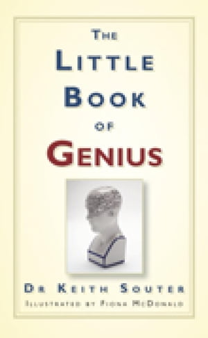 The Little Book of Genius【電子書籍】 Dr Keith Souter