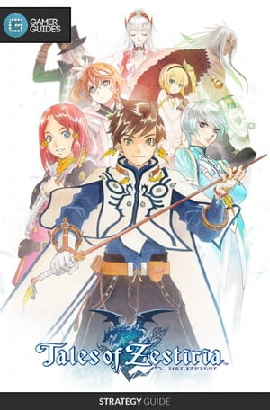 Tales of Zestiria - Strategy Guide