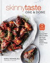 Skinnytaste One and Done 140 No-Fuss Dinners for Your Instant Pot?, Slow Cooker, Air Fryer, Sheet Pan, Skillet, Dutch Oven, and More: A Cookbook