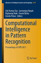 Computational Intelligence in Pattern Recognition Proceedings of CIPR 2021【電子書籍】