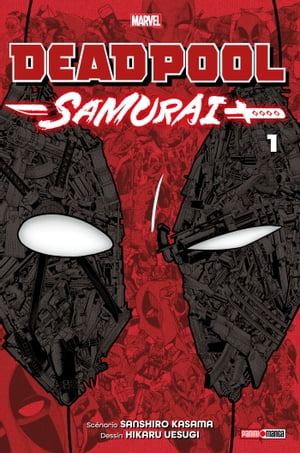 Deadpool Samurai T01