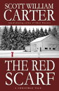 The Red Scarf: A Tale of Christmas Magic【電子書籍】[ Scott William Carter ]