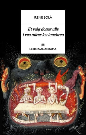 Et vaig donar ulls i vas mirar les tenebres