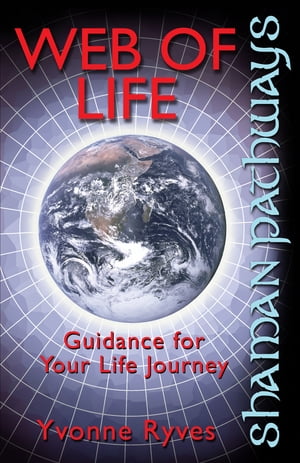 Shaman Pathways - Web of Life