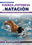 Investigaciones en Fuerza y Potencia en Natación