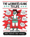 The Worrier 039 s Guide to Life【電子書籍】 Gemma Correll