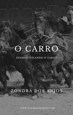 Desmistificando o Tarot : O Carro