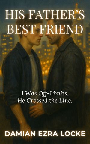 ŷKoboŻҽҥȥ㤨His Fathers Best Friend I Was Off-Limits. He Crossed the Line.Żҽҡ[ Damian Ezra Locke ]פβǤʤ150ߤˤʤޤ