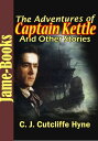 The Adventures of Captain Kettle : and Other Sto