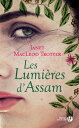 Les lumi?res d'Assam【電子書籍】[ Janet Ma