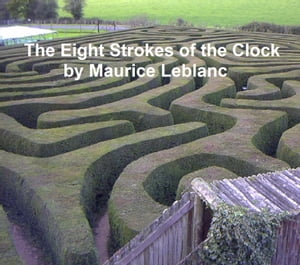 The Eight Strokes of the Clock【電子書籍】