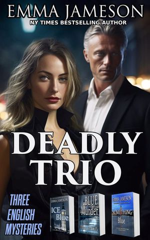 Deadly Trio: 3 English Mysteries