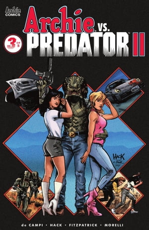 Archie vs. Predator 2 #3Żҽҡ[ Alex de Campi ]