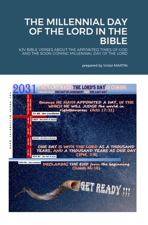 THE MILLENNIAL DAY OF THE LORD IN THE BIBLE