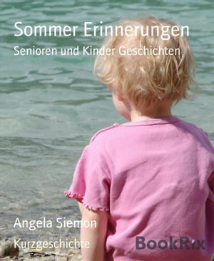 Sommer Erinnerungen