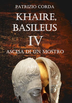 ŷKoboŻҽҥȥ㤨Khaire, Basileus. Ascesa Di Un MostroŻҽҡ[ Patrizio Corda ]פβǤʤ591ߤˤʤޤ