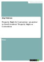 ŷKoboŻҽҥȥ㤨Property: Right by Convention - an answer to David Gordons 'Property: Right or Convention an answer to David Gordons 'Property: Right or ConventionŻҽҡ[ J?rg Viebranz ]פβǤʤ133ߤˤʤޤ