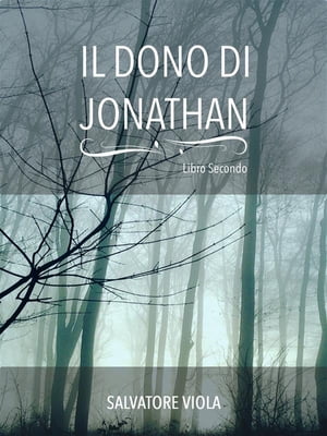 Il dono di Jonathan【電子書籍】[ Salvatore Viola ]