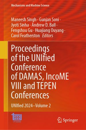 Proceedings of the UNIfied Conference of DAMAS, IncoME VIII and TEPEN Conferences UNIfied 2024?Volume 2【電子書籍】