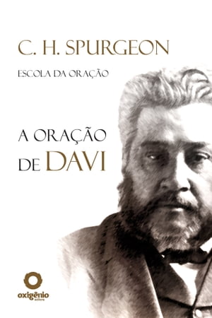 A Ora??o de Davi【電子書籍】[ Charles H. Spurgeon ]