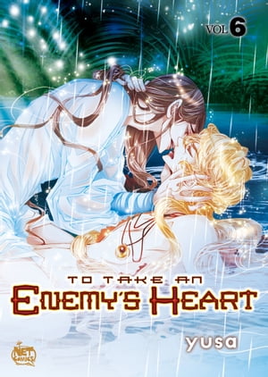 To Take An Enemy's Heart Volume 6
