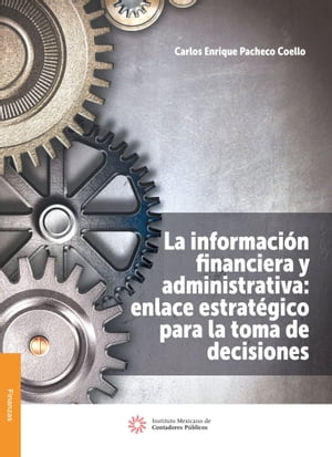 La información financiera y administrativa