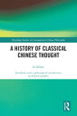 A History of Classical Chinese Thought【電子書籍】 Zehou Li